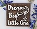 Elegant Signs Dream Big Little One Wood Rustic Baby Decor Rustic Woodland Nursery Art Boy Nursery Wall Art Boy Nursery Art Adventure Nursery
