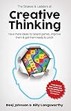 The Snakes & Ladders Of Creative Thinking: Have