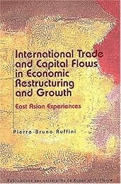International trade and capital flows in economic restructuring and growth