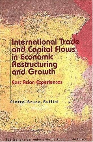International trade and capital flows in economic restructuring and growth