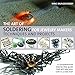 The Art of Soldering for Jewelry Makers:Techniques and Projects