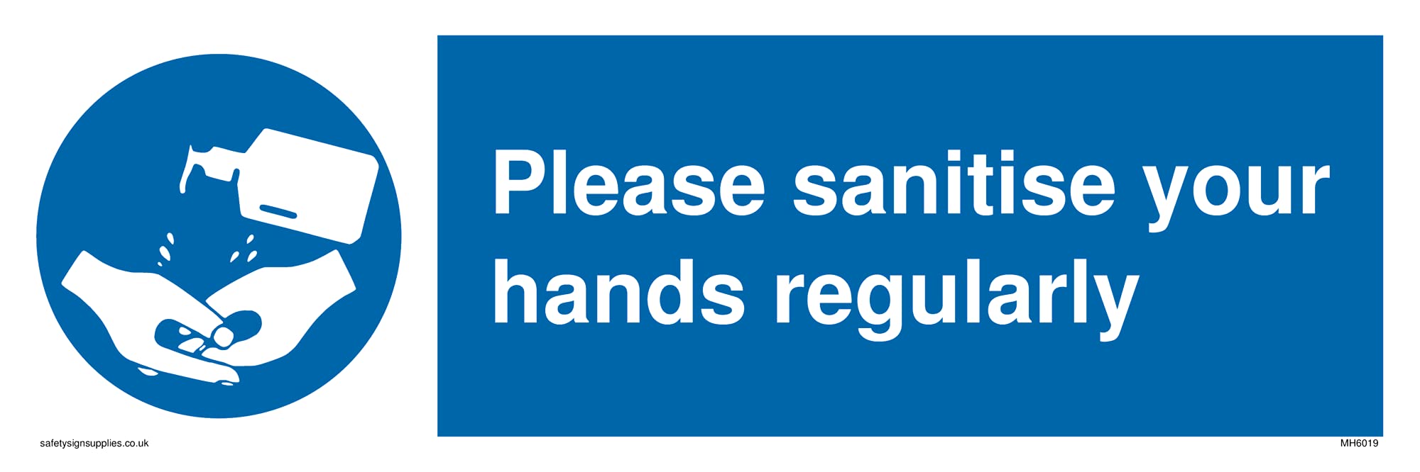 Pack of five - Please sanitise your hands regularly with mandatory hand sanistser symbol Sign - 300x100mm - L3.