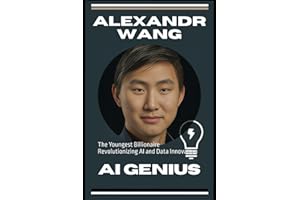 Alexandr Wang: The Youngest Billionaire Revolutionizing AI and Data Innovation