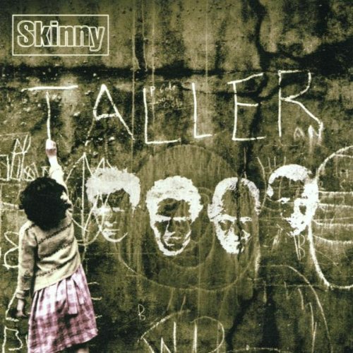 Skinny - Taller - Zortam Music