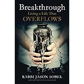 Breakthrough: Living a Life That Overflows