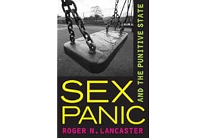 Sex Panic and the Punitive State