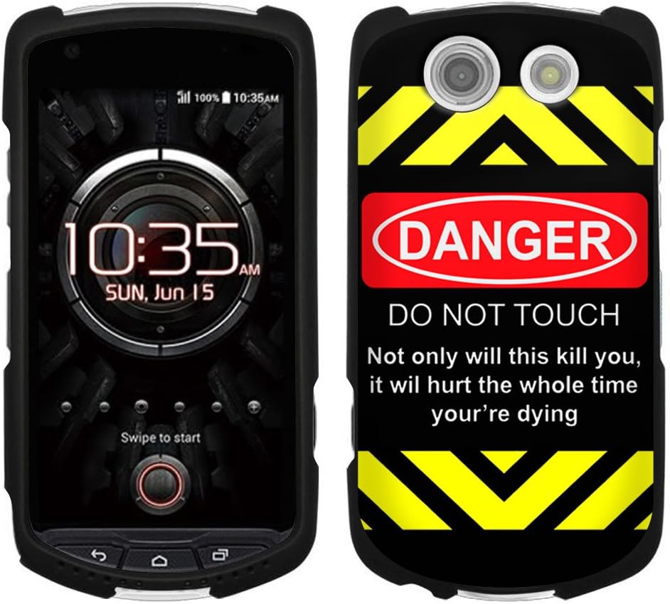 Kyocera Brigadier Danger-Do Not Touch on Black Case