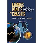 Manias, Panics, and Crashes: A History of Financial Crises