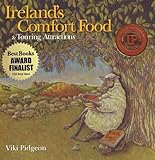 Ireland's Comfort Food & Touring Attractions by 