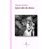 Aprendiz de diosa (Spanish Edition)