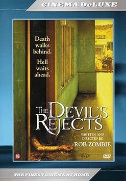 Devil’s Rejects movie written and directed by Rob Zombie