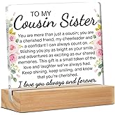 Best Cousin Gifts for Women Girl, to My Cousin Sister Gifts Clear Desk Decorative Sign