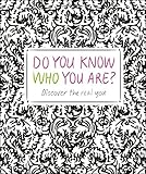 Do You Know Who You Are?