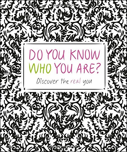 Do You Know Who You Are?