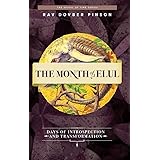 The Month of Elul: Days of Instrospection and Transformation