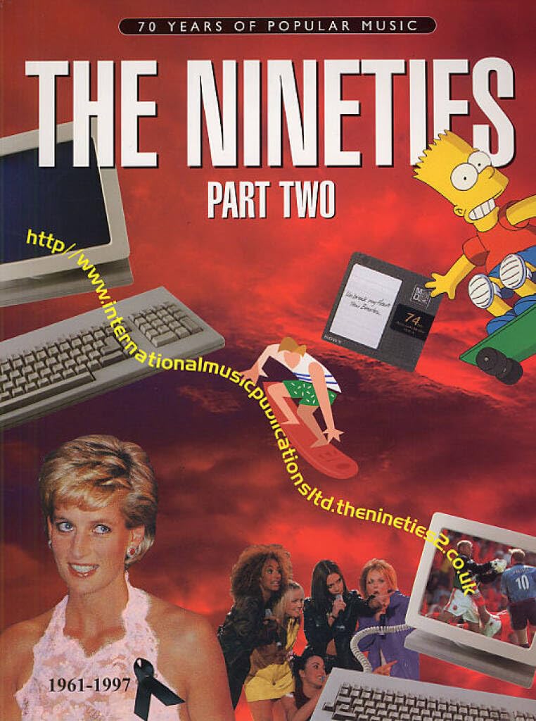70 Years Of Popular Music: The Nineties Part Two (Piano, Voice and Guitar): 2 (100 Years of Popular Music)