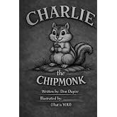 Charlie the Chipmonk
