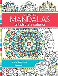 Carnet de mandalas antistress à colorier