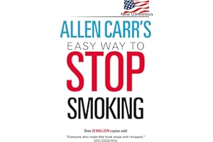 Allen Carr's Easy Way to Stop Smoking: Over 20 Million Copies Sold