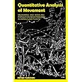 Quantitative Analysis of Movement: Measuring and Modeling Population Redistribution in Animals and Plants