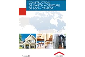 CONSTRUCTION DE MAISON A OSSATURE DE BOIS - CANADA