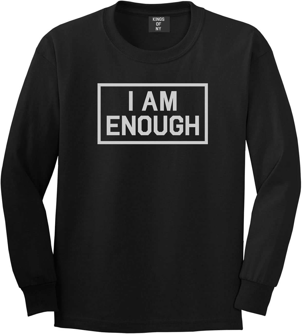 I Am Enough Inspirational Mens Long Sleeve TShirt Clothing I Am Enough Inspirational Mens Long Sleeve TShirt Clothing