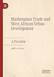 Marketplace Trade and West African Urban