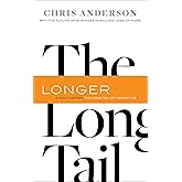 The Long Tail: Why the Future of Business is Selling Less of More