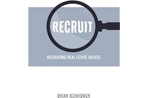 RECRUIT: Recruiting Real Estate Agents
