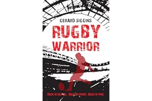 Rugby Warrior: Back in school. Back in sport. Back in time. (Rugby Spirit)
