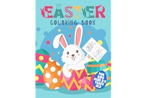 Easter Coloring Book For Kids Ages 2-5 Years Old: Easy & Funny Colouring Books for Children | Happy Easter with Bunny | Gifts