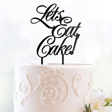 Buy Engrave Let S Eat Cake Funny Acrylic Glossy Black Birthday