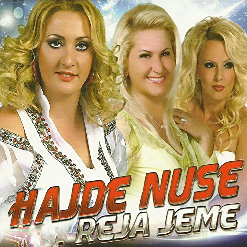 Shyhrete Behluli Hajde Nuse Reja Jeme
