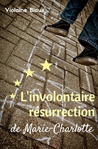 Download L'involontaire résurrection de Marie-Charlotte (French Edition)