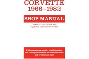 Corvette, 1966-1982: Shop Manual (Motorbooks Workshop)