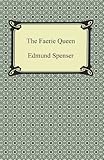 The Faerie Queen by Edmund Spenser