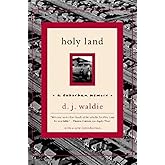 Holy Land: A Suburban Memoir