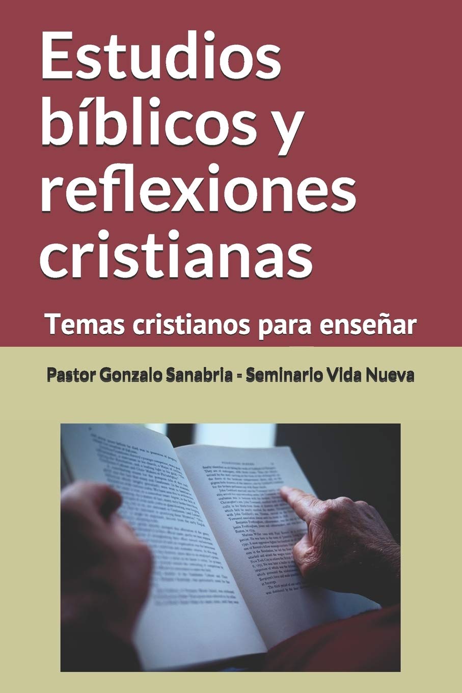 Estudios Biblicos Y Reflexiones Cristianas Temas Cristianos Para Ensenar Sermones De La Biblia Para Ensenar Spanish Edition Vida Nueva Seminario Amazon Com Books