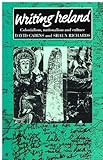 Writing Ireland : Colonialism, Nationalism and Culture, Cairns, David and Richards, Shaun, 0719023726