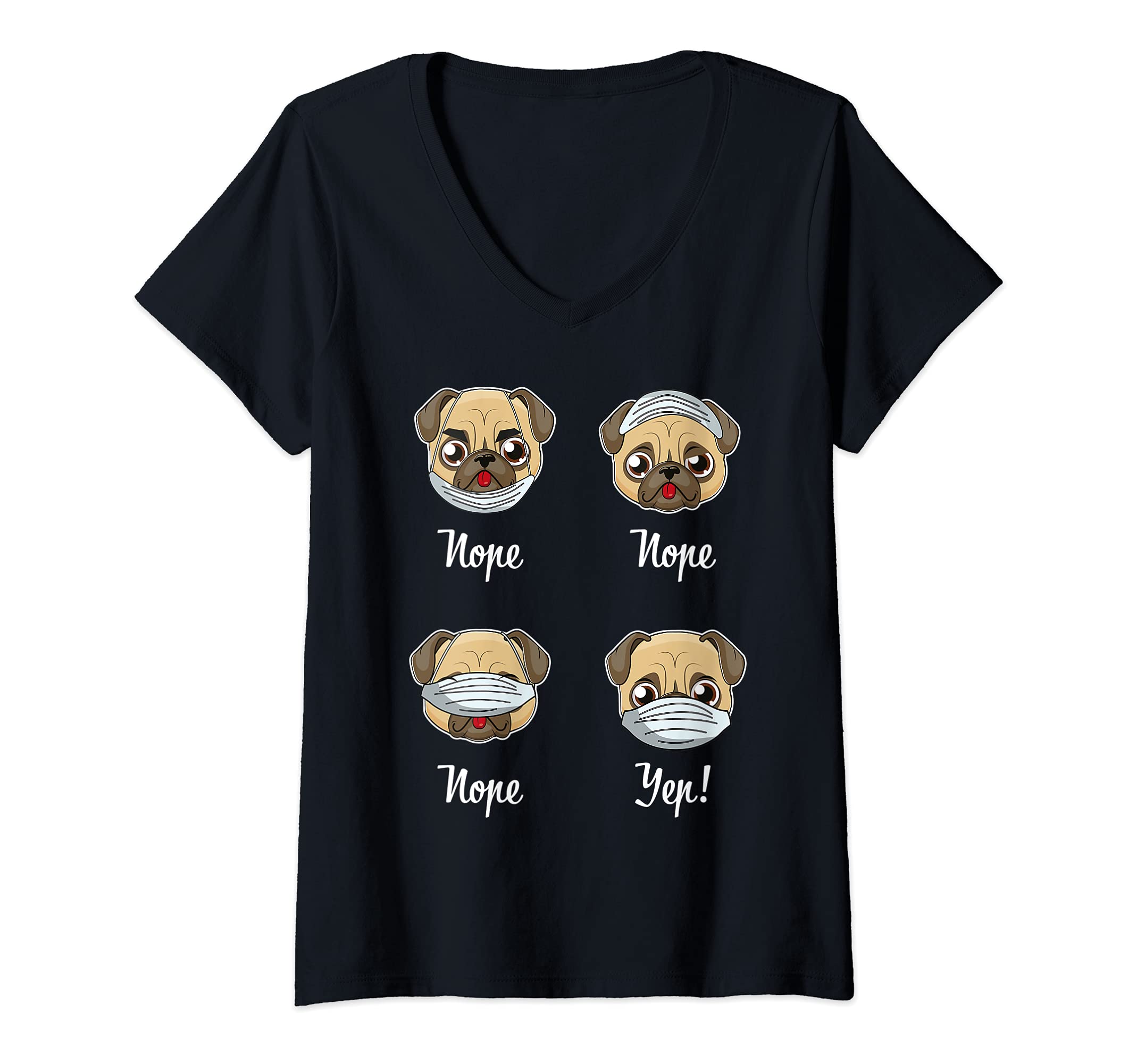 Womens Face Mask Funny Pug Dog Mouth Nose Mask Pug V-Neck T-Shirt
