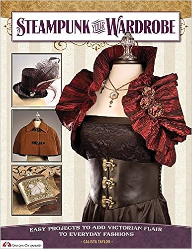 Steampunk Your Wardrobe Easy Projects To Add Victorian Flair To