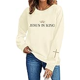 Sulayesh Jesus Is King Sweatshirt for Women Christian Cross Faith Hoodie God Religious Bible Verse Graphic Long Sleeve Shirt