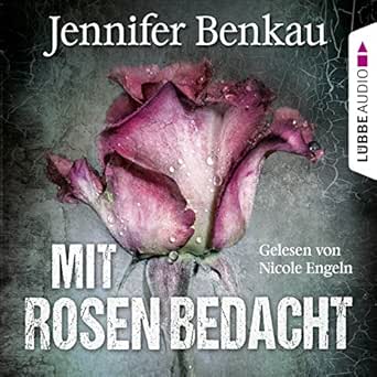Mit Rosen Bedacht By Jennifer Benkau On Amazon Music Amazon Com