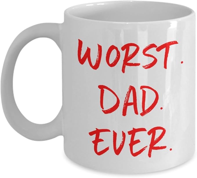 worst dad ever mug