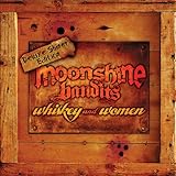 Whiskey and Women Deluxe Shiner Edition