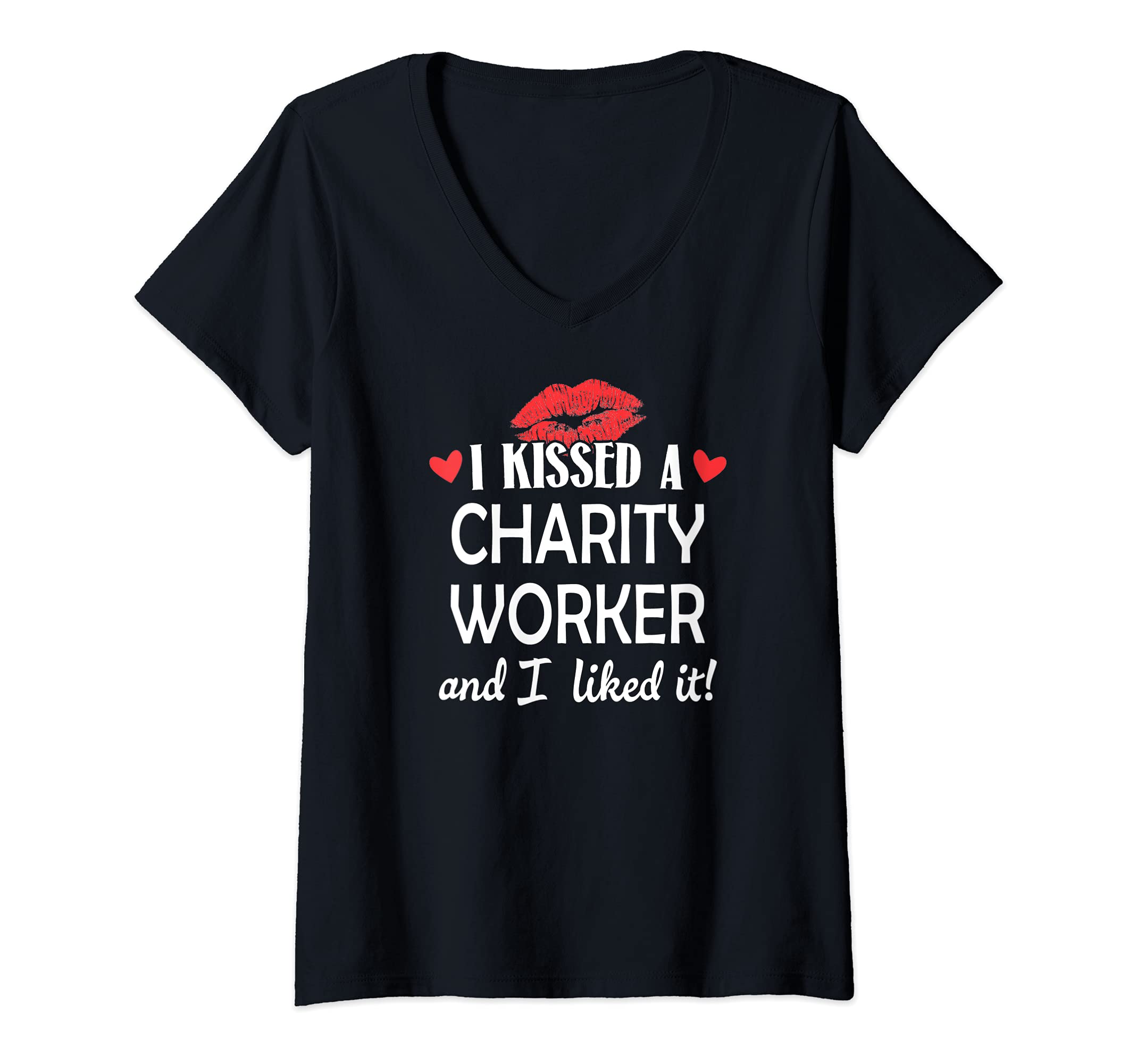 Womens I Kissed a Charity Worker Design Married Dating Anniversary V-Neck T-Shirt
