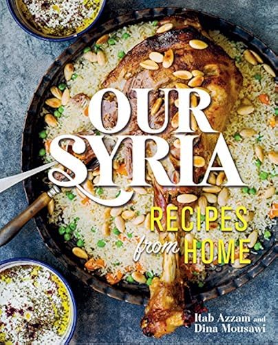 Download Our Syria: Recipes from Home PDF