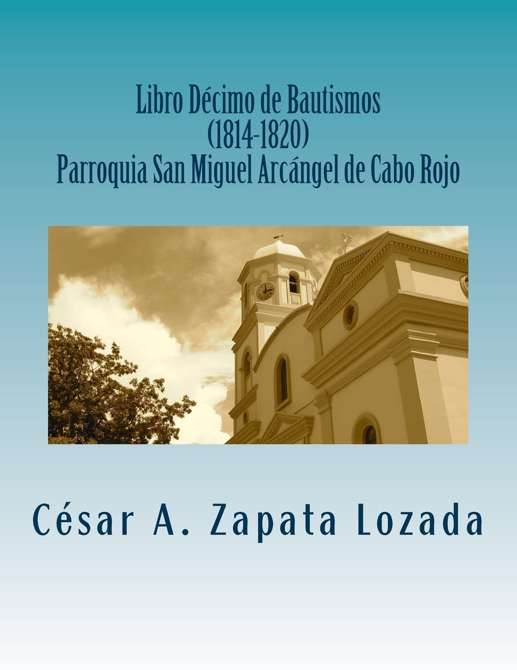Libro Decimo de Bautismos (1814-1820) Parroquia San