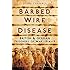 Barbed Wire Disease: British & German Prisoners of War, 1914-19