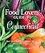 Food Lovers' Guide to Connecticut, 3rd: Best Local Specialties, Markets, Recipes, Restaurants, and Events (Food Lovers' Series) by